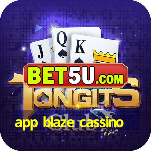 app blaze cassino